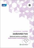 Kniha: Daňovníctvo - daňová teória a politika I (Jana Kušnírová a Juraj Válek). Wolters Kluwer, 2017 Kniha: Daňovníctvo - daňová teória a politika I (Jana Kušnírová a Juraj Válek). Wolters Kluwer, 2017
