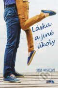 Kniha: Láska a jiné úkoly (Kasie West). CooBoo CZ, 2018 Kniha: Láska a jiné úkoly (Kasie West). CooBoo CZ, 2018