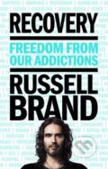 Kniha: Recovery (Russell Brand). MacMillan, 2017 Kniha: Recovery (Russell Brand). MacMillan, 2017