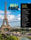 Kniha: Môj Paríž (Alessandra Mattanza). Slovart, 2017 Kniha: Môj Paríž (Alessandra Mattanza). Slovart, 2017