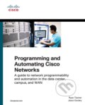 Kniha: Programming and Automating Cisco Networks (Ryan Tischer a Jason Gooley). Cisco Press, 2016 Kniha: Programming and Automating Cisco Networks (Ryan Tischer a Jason Gooley). Cisco Press, 2016