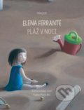 Kniha: Pláž v noci (Elena Ferrante). Inaque, 2017 Kniha: Pláž v noci (Elena Ferrante). Inaque, 2017