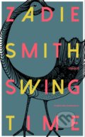 Kniha: Swing Time (Zadie Smith). Inaque, 2018 Kniha: Swing Time (Zadie Smith). Inaque, 2018
