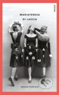 Kniha: Cesta tieňmi (Mariateresa Di Lascia), 2018 Kniha: Cesta tieňmi (Mariateresa Di Lascia), 2018