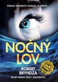 Kniha: Nočný lov (Robert Bryndza), 2018 Kniha: Nočný lov (Robert Bryndza), 2018