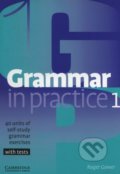 Kniha: Grammar in Practice 1 (Roger Gower). Cambridge University Press, 2002 Kniha: Grammar in Practice 1 (Roger Gower). Cambridge University Press, 2002