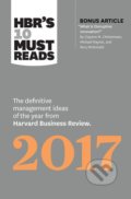 Kniha: HBR's 10 Must Reads 2017 (Adam M. Grant, Clayton M. Christensen a Vijay Govindarajan). Harvard Business Press, 2016 Kniha: HBR's 10 Must Reads 2017 (Adam M. Grant, Clayton M. Christensen a Vijay Govindarajan). Harvard Business Press, 2016