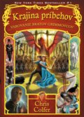 Kniha: Krajina príbehov: Varovanie bratov Grimmovcov (Chris Colfer), 2017 Kniha: Krajina príbehov: Varovanie bratov Grimmovcov (Chris Colfer), 2017