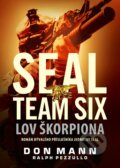 Kniha: SEAL team six: Lov škorpiona (Don Mann a Ralph Pezzullo). CPRESS, 2017 Kniha: SEAL team six: Lov škorpiona (Don Mann a Ralph Pezzullo). CPRESS, 2017