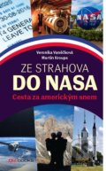 Kniha: Ze Strahova do NASA (Martin Kroupa a Veronika Vaněčková). BIZBOOKS, 2017 Kniha: Ze Strahova do NASA (Martin Kroupa a Veronika Vaněčková). BIZBOOKS, 2017