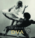 Kniha: Dva (Jan Saudek). Slovart CZ, 2017 Kniha: Dva (Jan Saudek). Slovart CZ, 2017