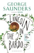 Kniha: Lincoln in the Bardo (George Saunders). Bloomsbury, 2017 Kniha: Lincoln in the Bardo (George Saunders). Bloomsbury, 2017