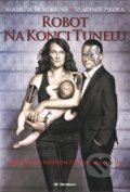Kniha: Robot na konci tunelu (Markéta Šichtařová a Vladimír Pikora). NF Distribuce, 2017 Kniha: Robot na konci tunelu (Markéta Šichtařová a Vladimír Pikora). NF Distribuce, 2017