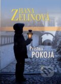 Kniha: Prístav pokoja (Hana Zelinová), 2017 Kniha: Prístav pokoja (Hana Zelinová), 2017