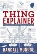 Kniha: Thing Explainer (Randall Munroe). John Murray, 2017 Kniha: Thing Explainer (Randall Munroe). John Murray, 2017