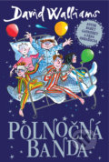 Kniha: Polnočná banda (David Walliams), 2017 Kniha: Polnočná banda (David Walliams), 2017