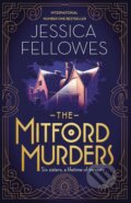 Kniha: The Mitford Murders (Jessica Fellowes). Sphere, 2017 Kniha: The Mitford Murders (Jessica Fellowes). Sphere, 2017