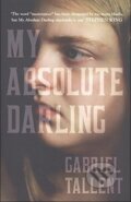Kniha: My Absolute Darling (Gabriel Tallent). HarperCollins, 2017 Kniha: My Absolute Darling (Gabriel Tallent). HarperCollins, 2017