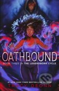 Kniha: Oathbound (Tracy Deonn), 2025 Kniha: Oathbound (Tracy Deonn), 2025