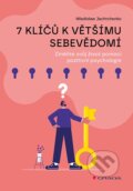 Kniha: 7 klíčů k většímu sebevědomí (Wladislaw Jachtchenko). Grada, 2025 Kniha: 7 klíčů k většímu sebevědomí (Wladislaw Jachtchenko). Grada, 2025