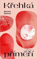Kniha: Křehká příměří (Michaela Štěchová), 2025 Kniha: Křehká příměří (Michaela Štěchová), 2025