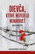 E-kniha: Dievča, ktoré nevedelo nenávidieť (Lidia Maksymowicz), 2025 E-kniha: Dievča, ktoré nevedelo nenávidieť (Lidia Maksymowicz), 2025