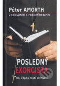 Kniha: Posledný exorcista (Gabriele Amorth). , 2024 Kniha: Posledný exorcista (Gabriele Amorth). , 2024