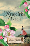 Kniha: Krajčírka z Akádie (Laura Frantz), 2025 Kniha: Krajčírka z Akádie (Laura Frantz), 2025