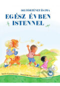 Kniha: Egész évben Istennel (Crystal Bowman). Jónás Izsmán Keresztyén Magvető, 2021 Kniha: Egész évben Istennel (Crystal Bowman). Jónás Izsmán Keresztyén Magvető, 2021