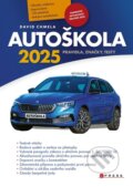 Kniha: Autoškola 2025 CZ (David Chmela). CPRESS, 2025 Kniha: Autoškola 2025 CZ (David Chmela). CPRESS, 2025