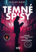 Kniha: Temné spisy (Václav Hnát). XYZ, 2025 Kniha: Temné spisy (Václav Hnát). XYZ, 2025