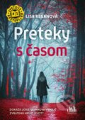 Kniha: Preteky s časom (Lisa Regan). Cosmopolis, 2025 Kniha: Preteky s časom (Lisa Regan). Cosmopolis, 2025