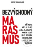 Kniha: Bezvýchodný marasmus (Jiří Weigl a Václav Klaus). Institut Václava Klause, 2025 Kniha: Bezvýchodný marasmus (Jiří Weigl a Václav Klaus). Institut Václava Klause, 2025