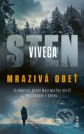 Kniha: Mrazivá obeť (Viveca Sten), 2025 Kniha: Mrazivá obeť (Viveca Sten), 2025