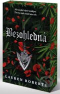Kniha: Bezohledná (Lauren Roberts). YOLi CZ, 2025 Kniha: Bezohledná (Lauren Roberts). YOLi CZ, 2025