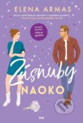 Kniha: Zásnuby naoko (Elena Armas), 2025 Kniha: Zásnuby naoko (Elena Armas), 2025
