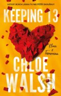 Kniha: Keeping 13 (český jazyk) (Chloe Walsh), 2025 Kniha: Keeping 13 (český jazyk) (Chloe Walsh), 2025