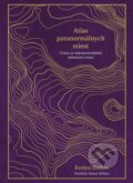 Kniha: Atlas paranormálnych miest (Evelyn Hollow), 2025 Kniha: Atlas paranormálnych miest (Evelyn Hollow), 2025