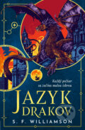 Kniha: Jazyk drakov (S.F. Williamson), 2025 Kniha: Jazyk drakov (S.F. Williamson), 2025
