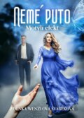 Kniha: Nemé puto - Motýlí efekt (Zdenka Wenzlová Švábeková), 2025 Kniha: Nemé puto - Motýlí efekt (Zdenka Wenzlová Švábeková), 2025