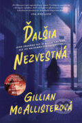 Kniha: Ďalšia nezvestná (Gillian McAllister), 2025 Kniha: Ďalšia nezvestná (Gillian McAllister), 2025