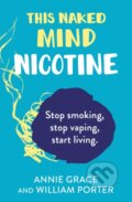 Kniha: This Naked Mind: Nicotine (Annie Grace). HarperCollins Publishers, 2025 Kniha: This Naked Mind: Nicotine (Annie Grace). HarperCollins Publishers, 2025