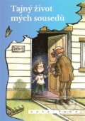 Kniha: Tajný život mých sousedů (Francois Bolduc). KAVA-PECH, 2025 Kniha: Tajný život mých sousedů (Francois Bolduc). KAVA-PECH, 2025