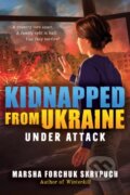 Kniha: Under Attack (Marsha Forchuk Skrypuch). Scholastic, 2025 Kniha: Under Attack (Marsha Forchuk Skrypuch). Scholastic, 2025