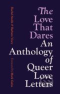 Kniha: The Love That Dares (Rachel Smith a Barbara Vesey). Octopus Publishing Group, 2025 Kniha: The Love That Dares (Rachel Smith a Barbara Vesey). Octopus Publishing Group, 2025