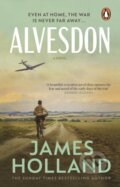Kniha: Alvesdon (James Holland). Penguin Books, 2025 Kniha: Alvesdon (James Holland). Penguin Books, 2025