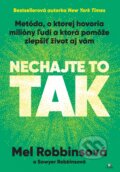 Kniha: Nechajte to tak (Mel Robbins). Citadella, 2025 Kniha: Nechajte to tak (Mel Robbins). Citadella, 2025