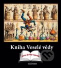 Kniha: Kniha Veselé vědy (Jakub Hlaváček). Malvern, 2025 Kniha: Kniha Veselé vědy (Jakub Hlaváček). Malvern, 2025