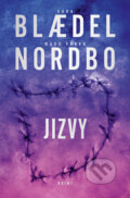 Kniha: Jizvy (Mads Peder Nordbo a Sara Blaedel). Vendeta, 2025 Kniha: Jizvy (Mads Peder Nordbo a Sara Blaedel). Vendeta, 2025