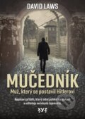 Kniha: Mučedník (David Laws). XYZ, 2025 Kniha: Mučedník (David Laws). XYZ, 2025